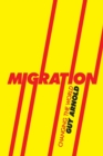 Migration : Changing the World - Book