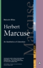 Herbert Marcuse : An Aesthetics of Liberation - Book