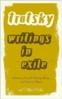 Leon Trotsky : Writings in Exile - Book