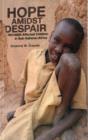 Hope Amidst Despair : HIV/AIDS-Affected Children in Sub-Saharan Africa - Book