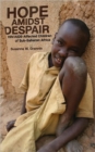 Hope Amidst Despair : HIV/AIDS-affected Children in Sub-Saharan Africa - Book