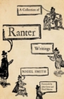 A Collection of Ranter Writings : Spiritual Liberty and Sexual Freedom in the English Revolution - Book