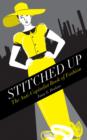 Stitched Up : The Anti-Capitalist Book of Fashion - Book