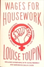 Wages for Housework : A History of an International Feminist Movement, 1972-77 - Book