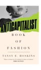 The Anti-Capitalist Book of Fashion - Book