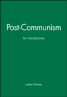 Post-Communism : An Introduction - Book