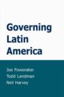 Governing Latin America - Book