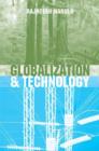 Globalization and Technology : Interdependence, Innovation Systems and Industrial Policy - Book