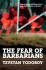 The Fear of Barbarians - Book