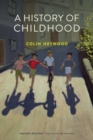 A History of Childhood - Book