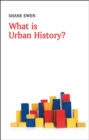 What is Urban History? - Book