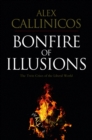Bonfire of Illusions : The Twin Crises of the Liberal World - eBook