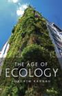 The Age of Ecology - Book