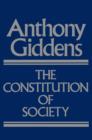 The Constitution of Society : Outline of the Theory of Structuration - eBook