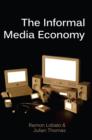 The Informal Media Economy - Book