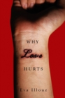 Why Love Hurts : A Sociological Explanation - eBook
