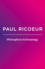 Philosophical Anthropology - Book