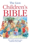 The Lion Children's Bible : The world's greatest story retold for every child: Super-readable edition - Book