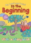 My Look and Point In the Beginning Stick-a-Story Book - Book