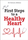 First Steps to a Healthy Heart - eBook