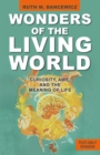 Wonders of the Living World (Text Only Version) : Curiosity, Awe, and the Meaning of Life - eBook