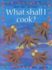 What Shall I Cook - Book