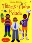 Things To Make For Dads - Book