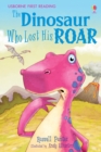 Dinosaur Tales: The Dinosaur Who Lost His Roar - Book