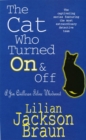 The Cat Who Turned On & Off (The Cat Who… Mysteries, Book 3) : A delightful feline crime novel for cat lovers everywhere - Book