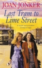 Last Tram to Lime Street : A moving saga of love and friendship from the streets of Liverpool (Molly and Nellie series, Book 2) - Book
