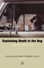 Explaining Death to the Dog - Book