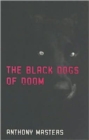 The Black Dogs of Doom - Book