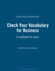Check Your Vocabulary for Business : A Workbook for Users - Book
