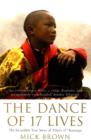 The Dance of 17 Lives : The Incredible True Story of Tibet's 17th Karmapa - Book