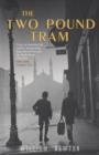 The Two Pound Tram - Book