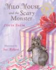 Milo Mouse and the Scary Monster - Book