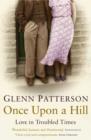 Once Upon a Hill : Love in Troubled Times - Book
