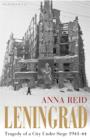 Leningrad : Tragedy of a City under Siege, 1941-44 - Book