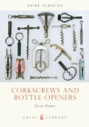 Corkscrews and Bottle Openers - Book