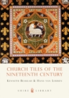 Church Tiles of the Nineteenth Century - Book