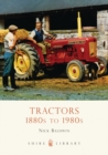 Tractors : 1880s to 1980s - Book