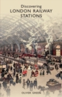 Discovering London Railway Stations - Book