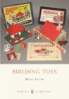 Building Toys : Bayko and other systems - Book