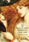 Beauty and Cosmetics 1550 to 1950 - Book