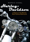 Harley-Davidson : A History of the World’s Most Famous Motorcycle - eBook