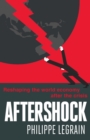 Aftershock : Reshaping the World Economy after the Crisis - eBook