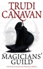 The Magicians' Guild : Book 1 of the Black Magician - eBook