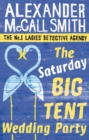 The Saturday Big Tent Wedding Party - eBook