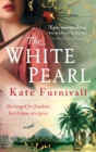 The White Pearl : 'Epic storytelling' Woman & Home - eBook