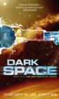 Dark Space : The Sentients of Orion Book One - eBook